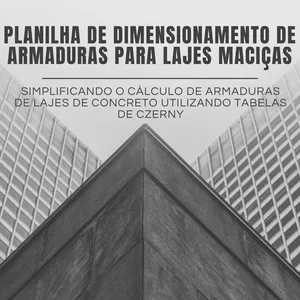 Imagem de capa para o Curso online Planilha em Excel para Dimensionamento de Armaduras: Simplificando e Acelerando o Projeto de Lajes Maciças de Concreto