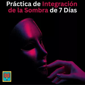 Imagen de portada para Ebook Práctica de Integración de la Sombra de 7 Días