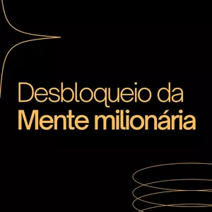 Imagem de capa para o Ebook Desbloqueio da Mente Milionária