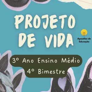 Imagem de capa para o Ebook Projeto de Vida 3º Ano 4º Bimestre (Ensino Médio) - Apostila com Planos de Aula