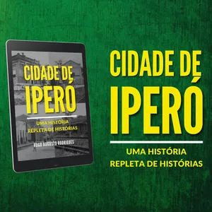 Imagem de capa para o Ebook Cidade de Iperó - uma história repleta de histórias