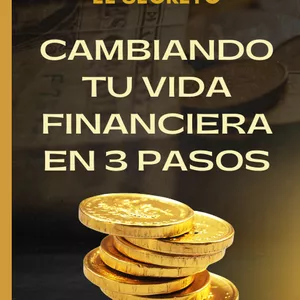 Imagen de portada para Ebook El Secreto - Cambiar tu vida financiera en 3 pasos