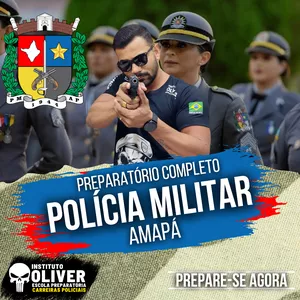 Imagem de 👮‍♂️Preparatório Completo POLÍCIA MILITAR do Amapá 👮‍♂️ PM-AP - Instituto Óliver  criado por Instituto Óliver Escola Preparatória Carreiras Policiais na hotmart