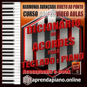 HARMONIA AVANÇADA DIRETO AO PONTO - DICIONÁRIO DE ACORDES PARA PIANO E TECLADO