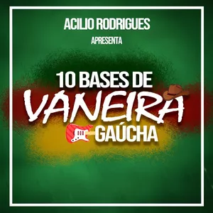 Imagem principal do produto 10 Bases de Vaneira Gaúcha na Guitarra