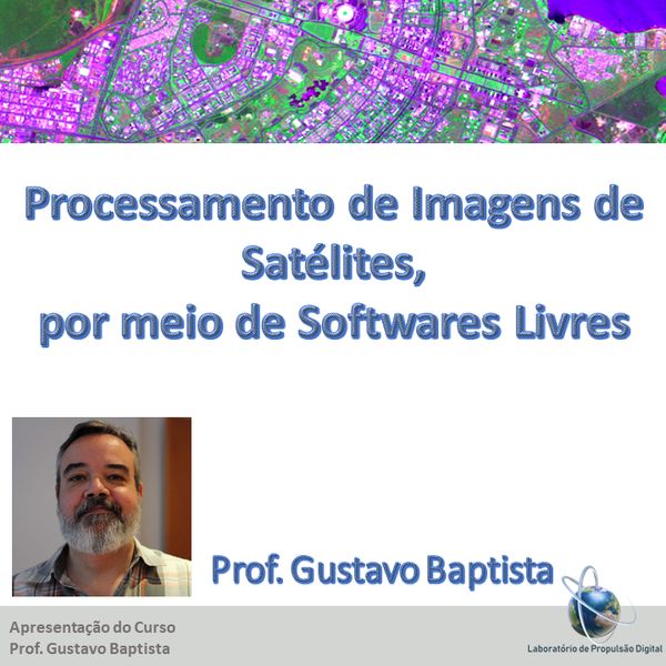 Processamento De Imagens De Satelites Por Meio De Softwares Livres Laboratorio De Propulsao Digital Learn A New Skill Online Courses And Subscription Services Hotmart