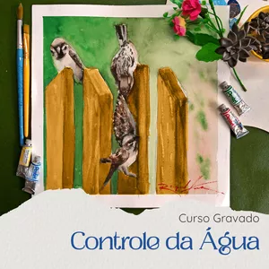 Imagem de capa para o Curso online Os Primeiros Passos da Aquarela: Controle da Água