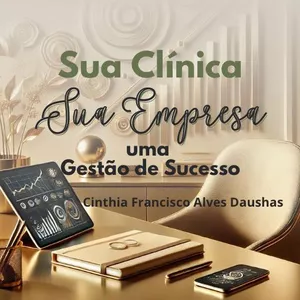 Imagem de capa para o Ebook Sua Clínica, sua Empresa: uma Gestão de Sucesso