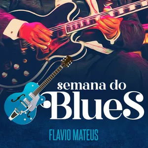 Imagem de capa para o Curso online Semana do Blues | Flavio Mateus