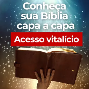 Imagem do curso Acesso Vitalício: Conheça Sua Bíblia Capa a Capa