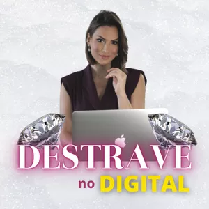 Imagem de capa para o Curso online Destrave no Digital