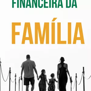 Imagem de capa para o Ebook Administração Financeira para Família