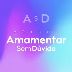 Imagem de capa para o Curso online Amamentar Sem Dúvida | Método ASD
