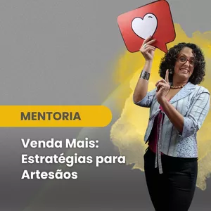 Imagem de capa para o Curso online Venda Mais: Estratégias para Artesãos