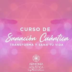 Imagem principal do produto CURSO DE SANACIÓN CUÁNTICA PARA SANAR Y TRANSFORMAR TU VIDA