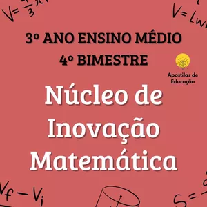 Imagem de capa para o Ebook Núcleo de Inovação Matemática 3º Ano 4º Bimestre (Ensino Médio) - Apostila com Planos de Aula