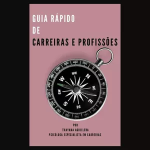 Imagem de capa para o Ebook Guia  Rápido de Carreiras e Profissões