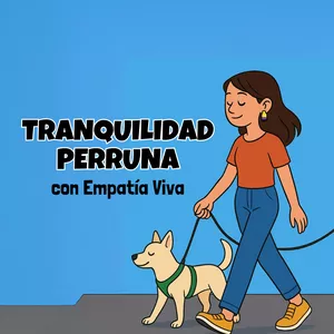 Imagen de portada para Ebook Tranquilidad Perruna con Empatía Viva