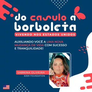 Imagem de capa para o Curso online DO CASULO A BORBOLETA - IMIGRAR PARA OS EUA 