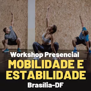 Imagem de capa para o Evento presencial Workshop de Mobilidade e Estabilidade