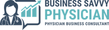 Business Savvy Physician