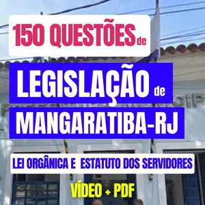 Imagem de capa para o Curso online 150 Questões de Legislação de Mangaratiba-RJ (Lei Orgânica e Estatuto dos Servidores) (CORRIGIDAS EM VÍDEO + PDF)