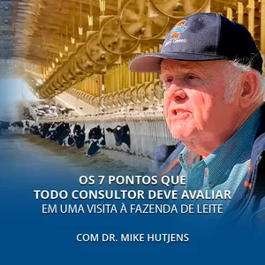 Imagem de capa para o Curso online Os 7 Pontos que Todo Consultor Deve Avaliar em uma Visita à Fazenda de Leite com Dr. Mike Hutjens