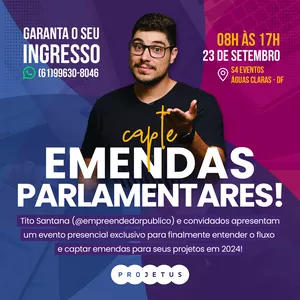 Imagem de capa para o Evento presencial Capte Emendas Parlamentares