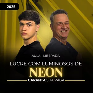 Imagem de capa para o Curso online Lucre com Luminosos de Neon 