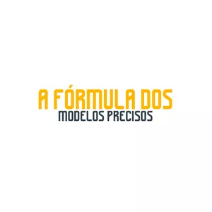 Imagem do curso A Fórmula dos Modelos Precisos