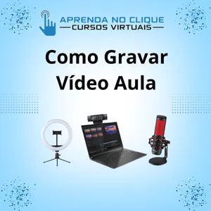 Imagem de capa para o Curso online Como Gravar Vídeo Aula