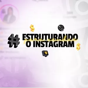 Imagem do curso 1. Estruturando Instagram para vendas