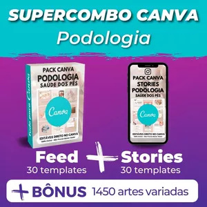 Imagem principal do produto Canva Supercombo Podologia Feed + Stories +Kits Bônus +1000 Artes