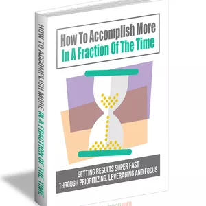 Cover image for Ebook How To Accomplish More In A Fraction Of The Time