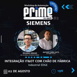Imagem de capa para o Evento presencial Workshop de Automação Prime In-Tech Experience #2: Integração IT&amp;OT - Siemens