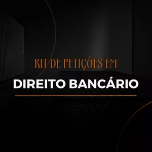 Imagem principal do produto KIT PETIÇÕES EM DIREITO BANCÁRIO