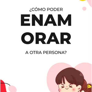 Imagen de portada para Ebook ¿Cómo poder enamorar a otra persona?