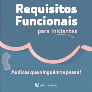 Imagem de capa para o Ebook Análise de Requisitos Funcionais para Iniciantes! As dicas que ninguém te passa!