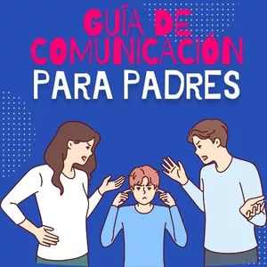Imagen de portada para Curso online Guía de Comunicación Efectiva para Padres