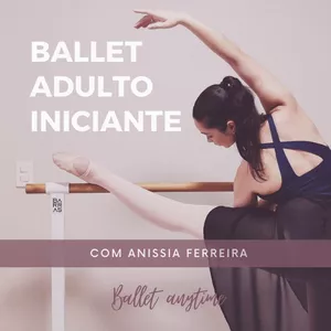 Imagem de capa para o Curso online Ballet clássico adulto iniciante