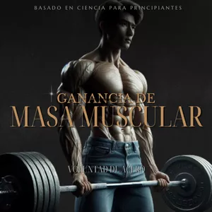 Imagen de portada para Ebook Gana Masa muscular en base a ciencia + BONOS