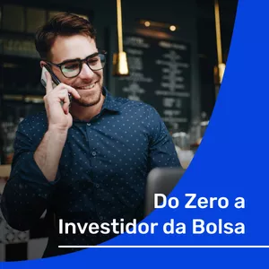 Treinamento Do Zero a Investidor da Bolsa de Valores>
