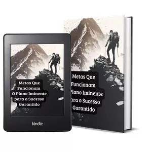 Imagem de capa para o Ebook Metas Que Funcionam O Plano Iminente para o Sucesso Garantido