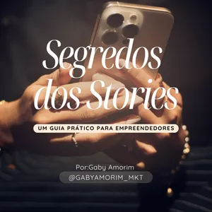 Imagem de capa para o Curso online Segredos dos Stories -EBOOK + AULÃO PRATICO