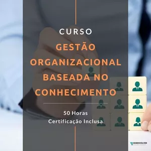 Imagem de capa para o Curso online CURSO DE GESTÃO ORGANIZACIONAL BASEADA NO CONHECIMENTO