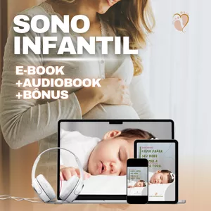 Imagem de capa para o Ebook Sono Infantil: Como fazer seu bebê dormir a noite toda + Audiobook + Bônus