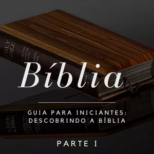 Imagem do curso Guia para Iniciantes: Descobrindo a Bíblia