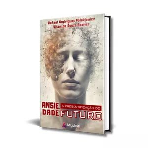 Imagem de capa para o Ebook E-book - Ansiedade a Presentificação do Futuro