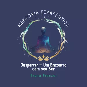Imagem de capa para o Curso online ✨ Mentoria Terapêutica - Despertar – Um Encontro com seu Ser