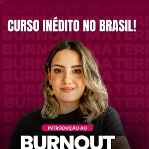 Imagem de capa para o Curso online Introdução ao Burnout Materno 